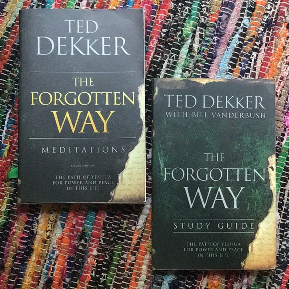 Ted Dekker Book The Forgotten Way Meditations & Study Guide
